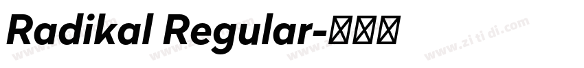 Radikal Regular字体转换 Radikal Regular字体转换